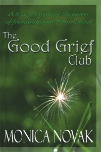 The Good Grief Club by Monica Novak